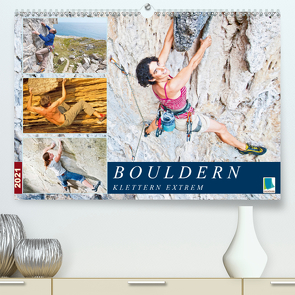 Bouldern: Klettern extrem (Premium, hochwertiger DIN A2 Wandkalender 2021, Kunstdruck in Hochglanz) von CALVENDO
