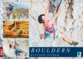 Bouldern: Klettern extrem (Tischkalender 2021 DIN A5 quer) von CALVENDO