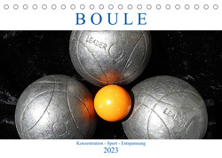 Boule. Konzentration – Sport – Entspannung (Tischkalender 2023 DIN A5 quer) von Robert,  Boris