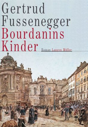 Bourdanins Kinder von Fussenegger,  Gertrud