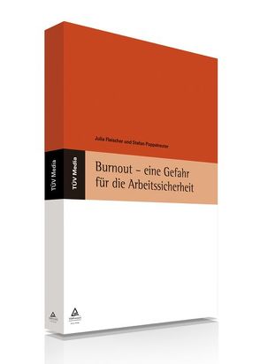 Bournout – eine Gefahr für die Arbeitssicherheit von Fischer,  Julia, Poppelreuter,  Stefan