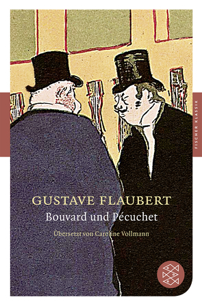 Bouvard und Pécuchet von Flaubert,  Gustave, Vollmann,  Caroline