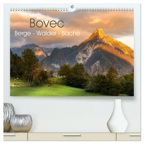 Bovec. Berge – Wälder – Bäche (hochwertiger Premium Wandkalender 2024 DIN A2 quer), Kunstdruck in Hochglanz von Steiner und Matthias Konrad,  Carmen