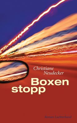 Boxenstopp von Neudecker,  Christiane