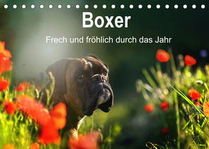 Boxer Frech und fröhlich durch das Jahr (Tischkalender 2022 DIN A5 quer) von Janetzek,  Yvonne