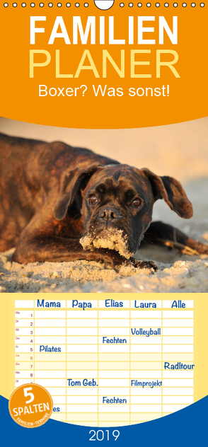 Boxer? Was sonst! – Familienplaner hoch (Wandkalender 2019 , 21 cm x 45 cm, hoch) von Janetzek,  Yvonne