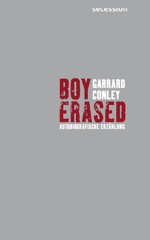 Boy Erased von Conley,  Garrard, Hansen,  André