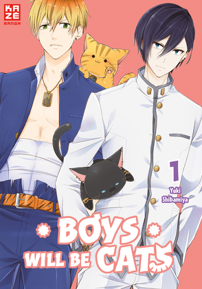 Boys will be Cats – Band 1 von Probst,  Stefanie, Shibamiya,  Yuki