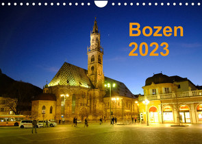 Bozen 2023 (Wandkalender 2023 DIN A4 quer) von Dorn,  Markus