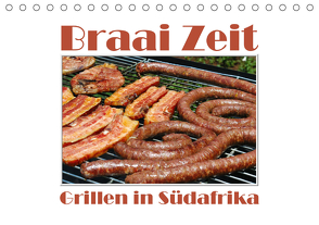 Braai Zeit – Grillen in Südafrika (Tischkalender 2021 DIN A5 quer) von van Wyk - www.germanpix.net,  Anke