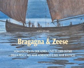 Bragagna & Zeese von Divari,  Luigi, Foerster,  Thomas, Porada,  Haik Thomas