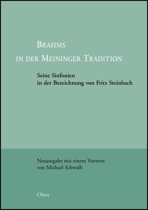 Brahms in der Meininger Tradition von Steinbach,  Fritz