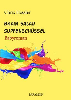 Brain Salad Suppenschüssel von Hassler,  Chris