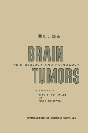 Brain Tumors von Rothballer,  Alan B., Zülch,  Klaus Joachim