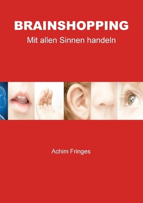 Brainshopping von Fringes,  Achim