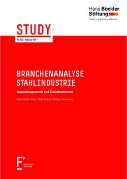 Branchenanalyse Stahlindustrie von Gül,  Okan, Küster-Simic,  André, Lauenstein,  Philipp
