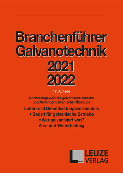 Branchenführer Galvanotechnik 17. Auflage 2021/2022 von Käsinger,  Heinz