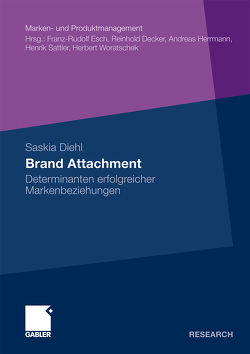 Brand Attachment von Diehl,  Saskia, Esch,  Prof. Dr. Franz-Rudolf