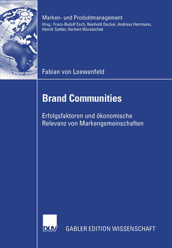 Brand Communities von Herrmann,  Prof. Dr. Andreas, Loewenfeld,  Fabian
