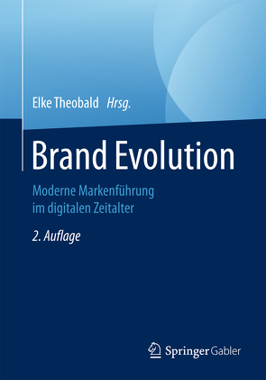 Brand Evolution von Theobald,  Elke