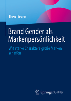 Brand Gender als Markenpersönlichkeit von Lieven,  Theo