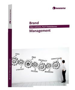 Brand Management von Bodenbenner,  Paul, Lehmann,  Marc