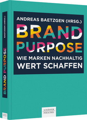 Brand Purpose von Baetzgen,  Andreas