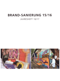 Brand-Sanierung 17/18 von Dwars,  Jens-Fietje, Flaig,  Angelika, Frank,  Kerstin, Gabler,  Julia, Karl,  Caroline, Lemke,  Tom, Lisker,  Peter, Lohse,  Ingeborg, Meinhardt,  Frank, Oßwald,  Frank, Rehahn,  Walter Martin, Rennebach,  Jürgen, Rittig,  Roland, Sattler,  Renate, Sedler,  Irmgard, Simon,  Christina