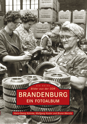 Brandenburg von Kohnke,  Hans-Georg, Kusior,  Wolfgang, Wernitz,  Bruno