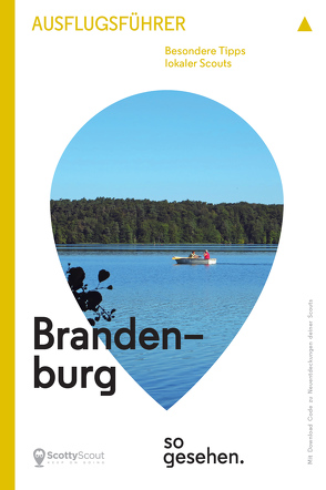 Brandenburg Ausflugsführer: Brandenburg so gesehen. von Fontane,  Theodor, Holfeld,  Linda, Nette,  Svenja, Patzer,  Cornelius, Stelling,  Jürgen, Weber,  Editha, Wind,  Lina