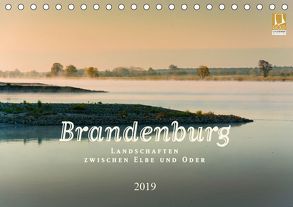 Brandenburg – Landschaften zwischen Elbe und Oder (Tischkalender 2019 DIN A5 quer) von Rautenberg,  Harald