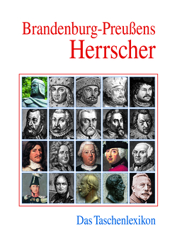 Brandenburg-Preußens Herrscher von Rieger,  Günter