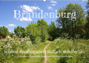 Brandenburg – schöne Ausflugsziele südlich von Berlin (Wandkalender 2022 DIN A2 quer) von Kruse,  Gisela