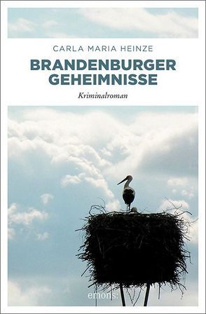 Brandenburger Geheimnisse von Heinze,  Carla Maria