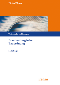 Brandenburgische Bauordnung von Förster,  Jan-Dirk, Meyer,  Tanja