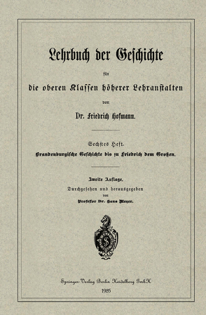 Brandenburgische Geschichte bis zu Friedrich dem Großen von Hofmann,  Friedrich