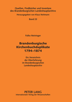 Brandenburgische Kirchenbuchduplikate 1794-1874 von Brandenburgisches Landeshauptarchiv, Neitmann,  Klaus