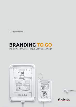 Branding to go von Greinus,  Thorsten