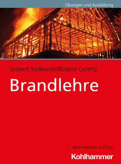 Brandlehre von Goertz,  Roland, Rodewald,  Gisbert