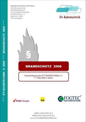 Brandschutz (2006) von IFV Bahntechnik e.V., Schulz,  Eckhard