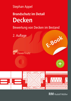 Brandschutz im Detail – Decken – E-Book (PDF) von Appel,  Stephan