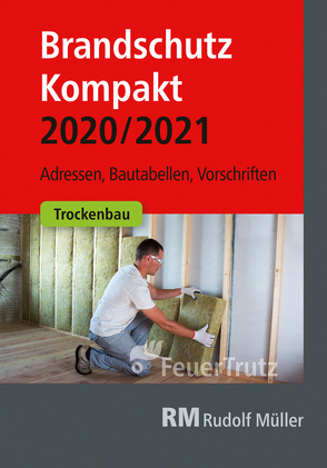 Brandschutz Kompakt 2020/2021 von Battran,  Lutz, Linhardt,  Achim