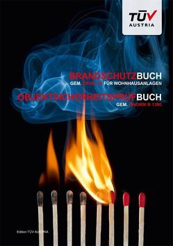 Brandschutzbuch Gem. TRVB 116 für Wohnhausanlagen von Gütl,  Erwin, Ing. Swoboda,  Martin