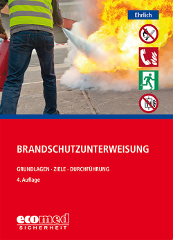 Brandschutzunterweisung von Ehrlich,  Dirk