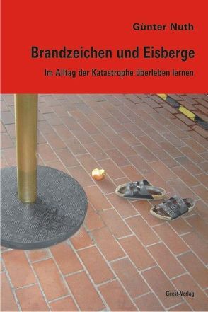 Brandzeichen und Eisberge von Dam,  Arend van, Nuth,  Günter