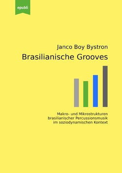 Brasilianische Grooves von Bystron,  Janco Boy