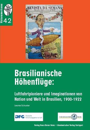 Brasilianische Höhenflüge von König,  Hans-Joachim, Rinke,  Stefan, Schuster,  Leonie