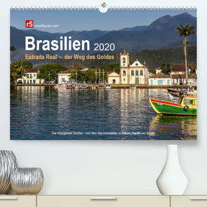 Brasilien 2020 Estrada Real – der Weg des Goldes (Premium, hochwertiger DIN A2 Wandkalender 2020, Kunstdruck in Hochglanz) von Bergwitz,  Uwe