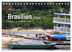 Brasilien 2024 Leben am Amazonas (Tischkalender 2024 DIN A5 quer), CALVENDO Monatskalender von Bergwitz,  Uwe