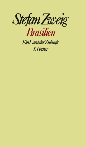 Brasilien von Beck,  Knut, Zweig,  Stefan